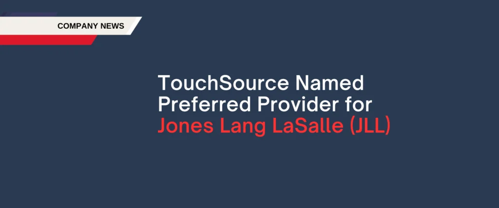 TouchSource named Preferred Provider for digital building signage and digital directory signs by Jones Lang LaSalle (JLL)